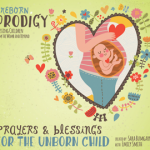 PreBorn Prodigy offers Album for Parents: Prayers and Blessings for the Unborn Child
